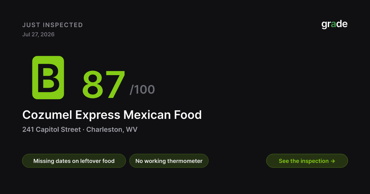 Cozumel Express Mexican Food health score — Charleston, WV | grade.food