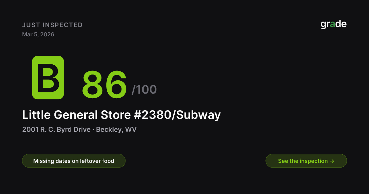 Little General Store #2380/Subway health score — Beckley, WV | grade.food